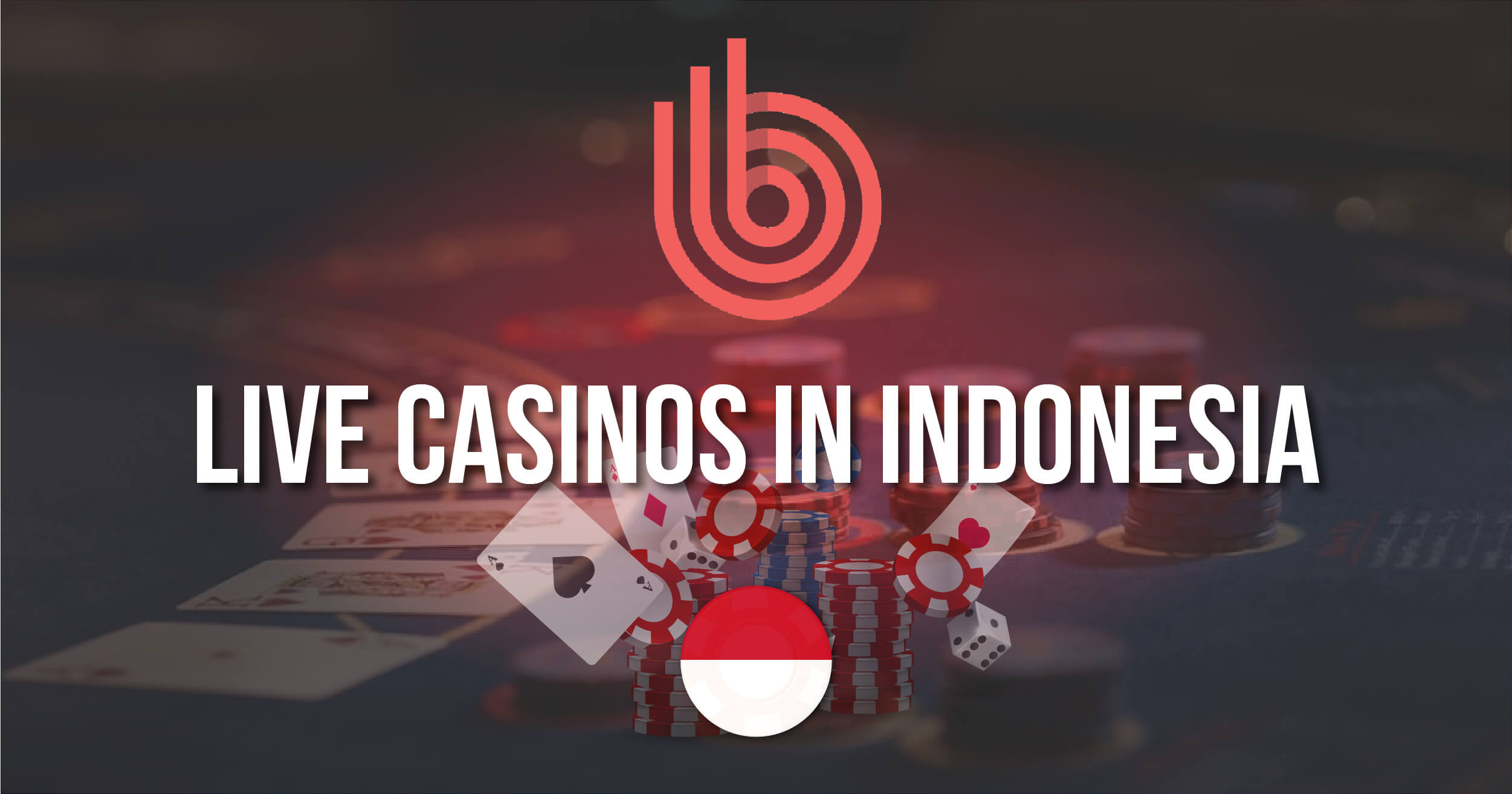 Best Live Casinos In Indonesia