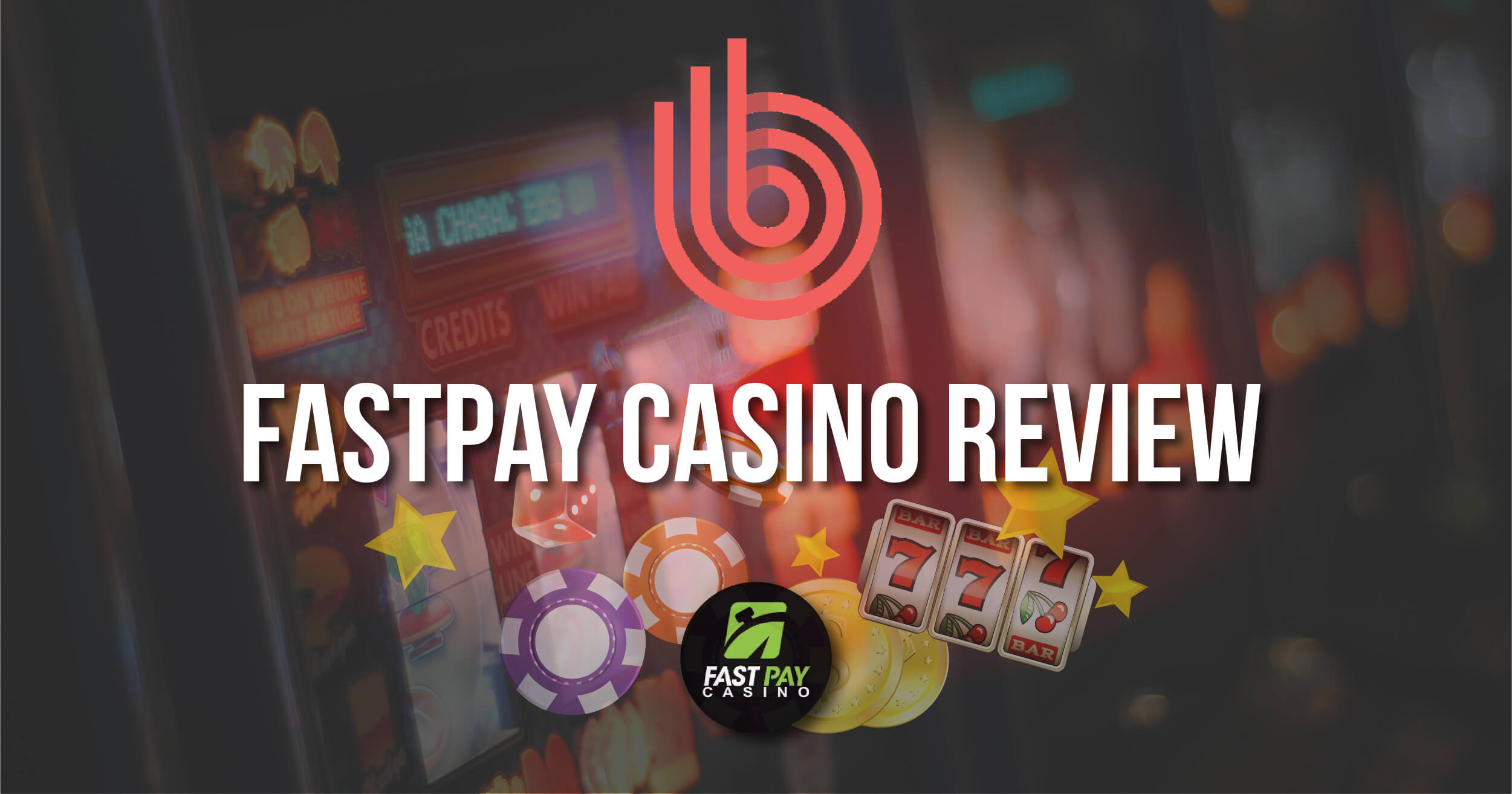 Fastpay Casino Review