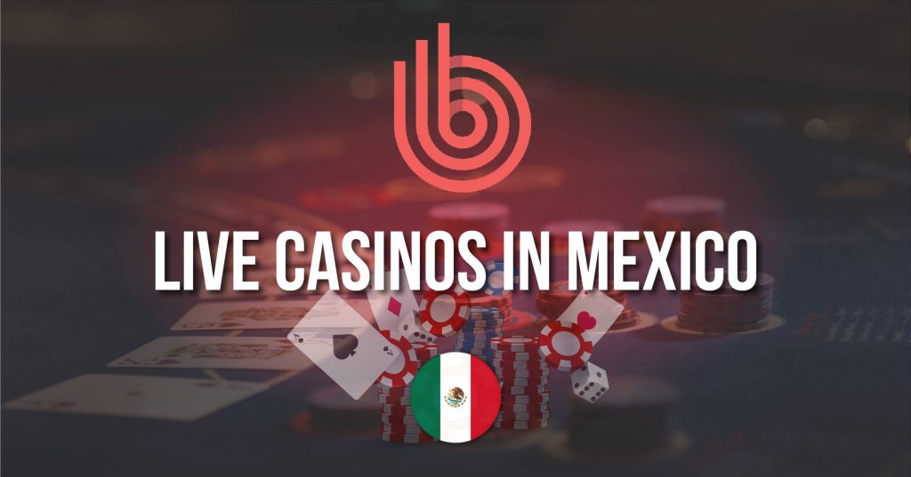 Mexico Live Casinos ?️ Best Live Dealer Sites【2025】