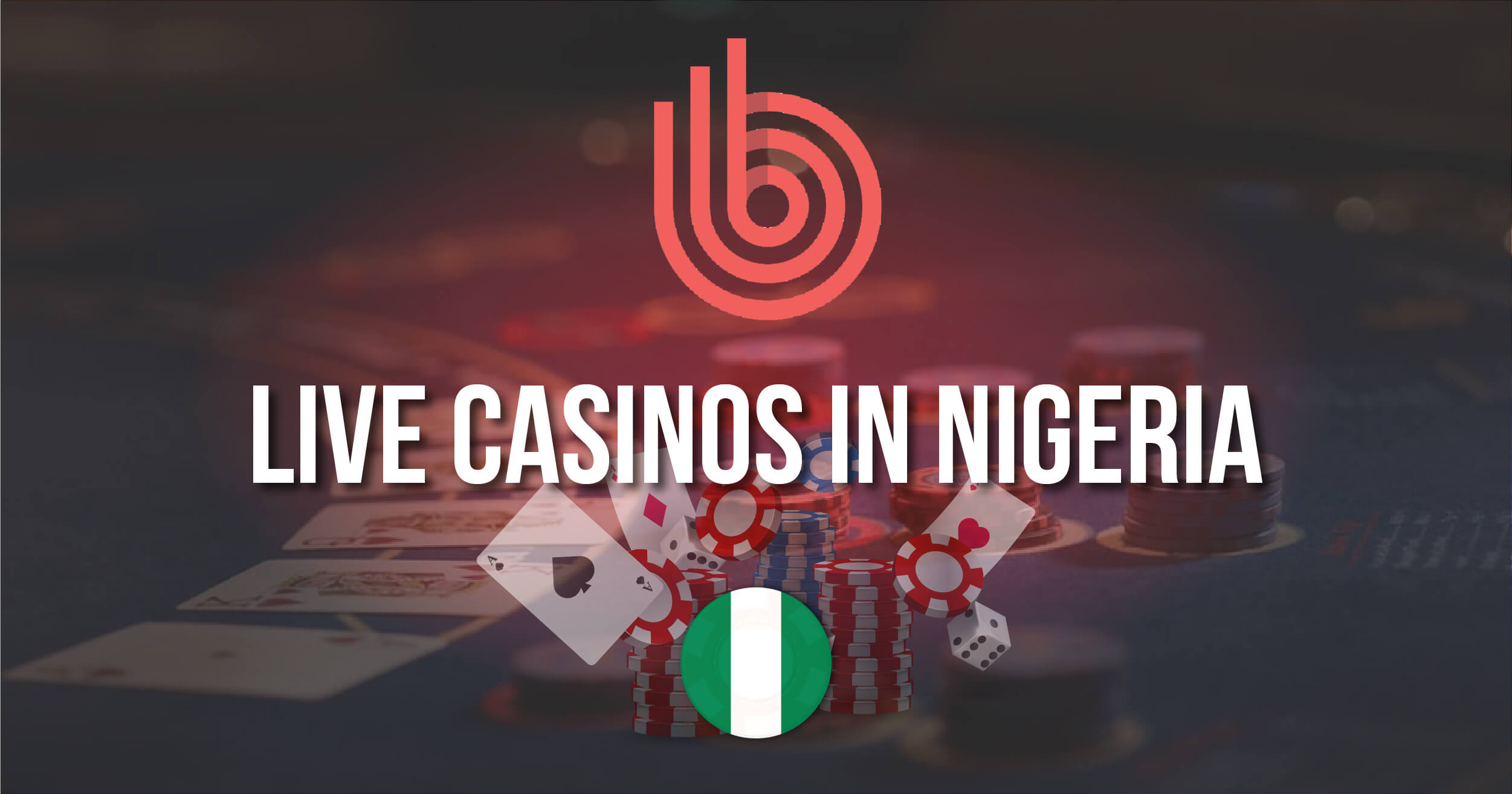 Best Live Casinos In Nigeria