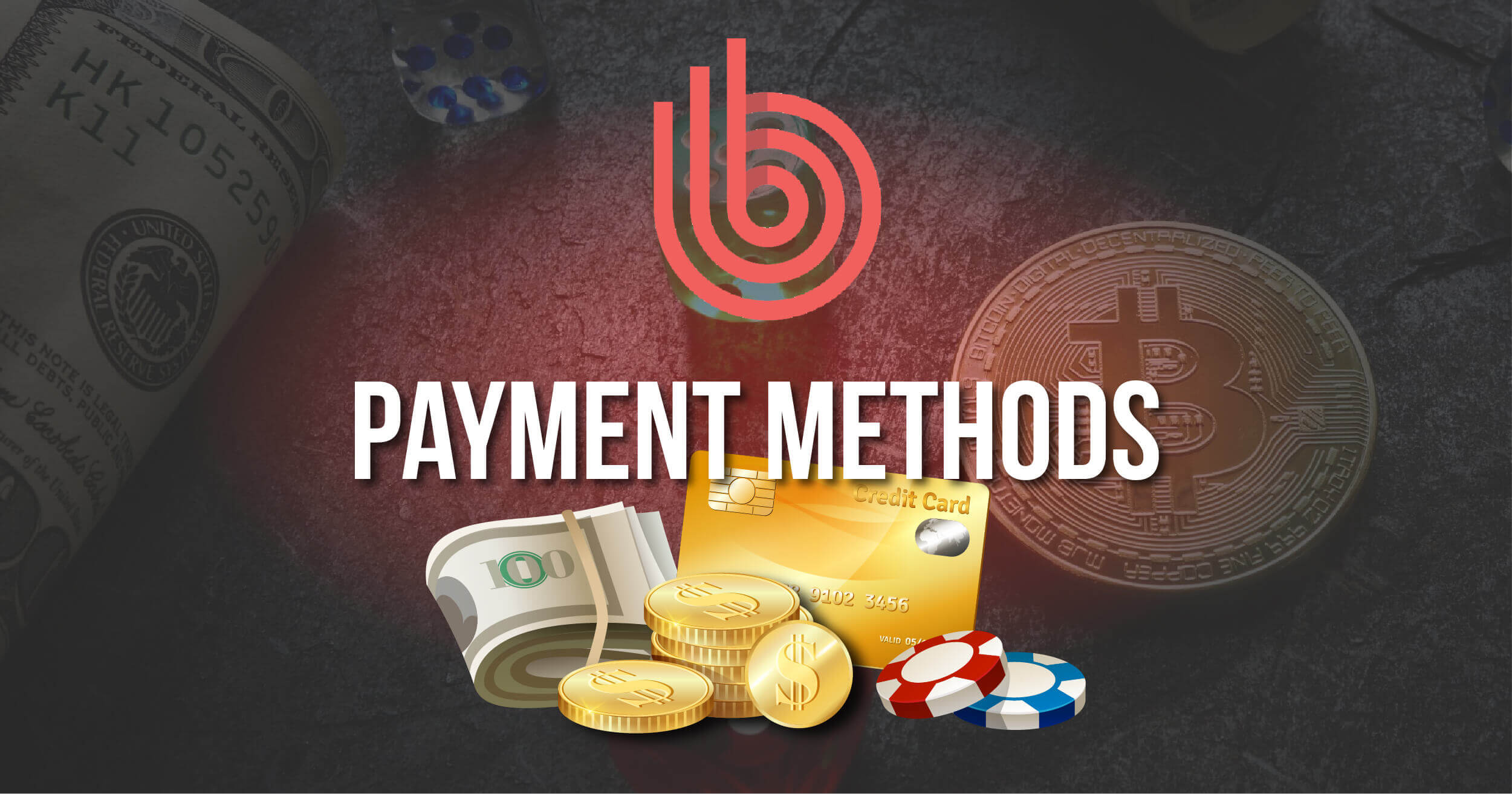 Casino Payment Methods Review